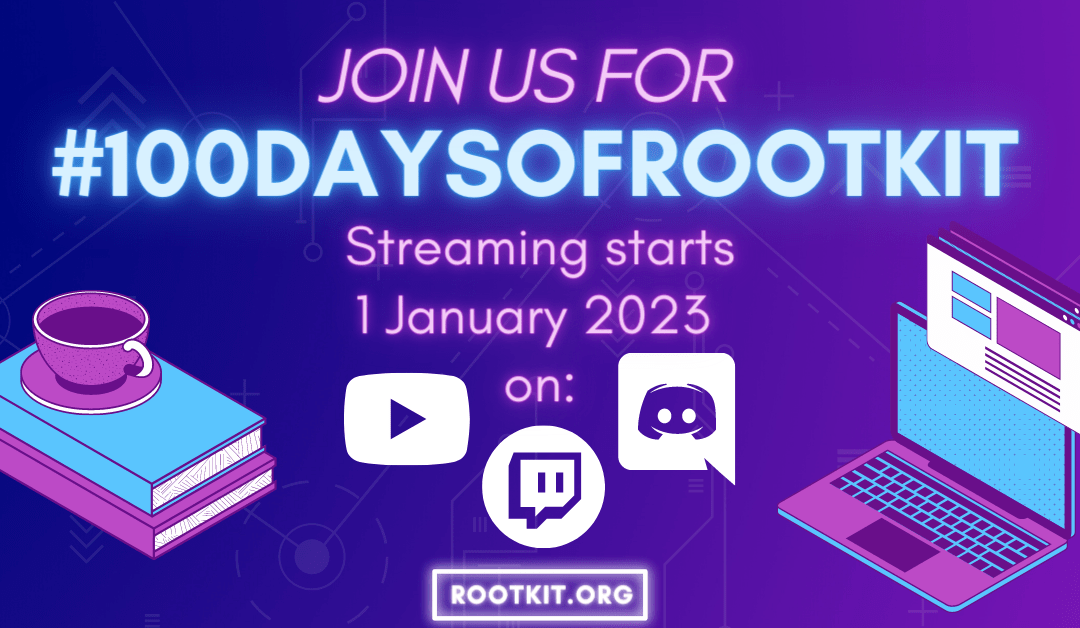 100 Days of RootKit Giveaway – Week 3